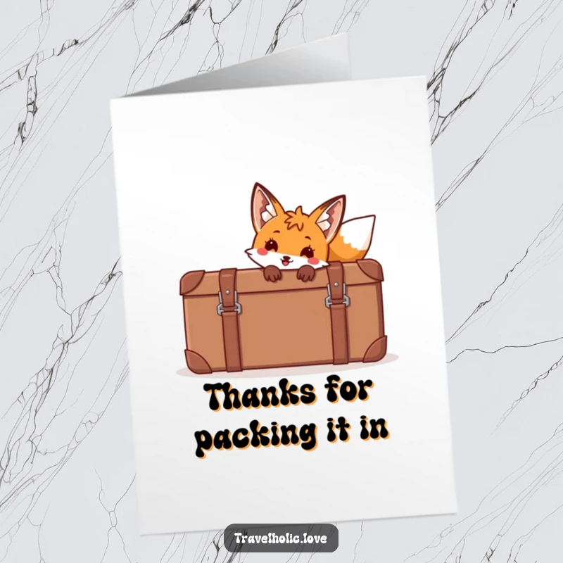 Funny Free Printable Fox Thank You Card: Fox peeking from suitcase, packed with thanks, a fun design.